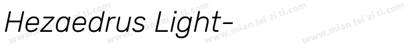 Hezaedrus Light字体转换